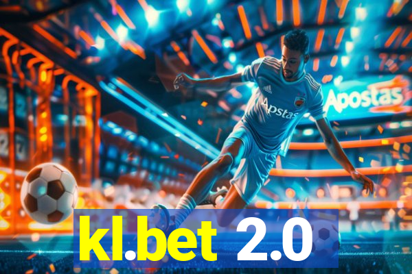 kl.bet 2.0